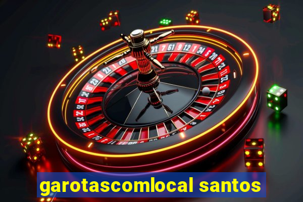 garotascomlocal santos